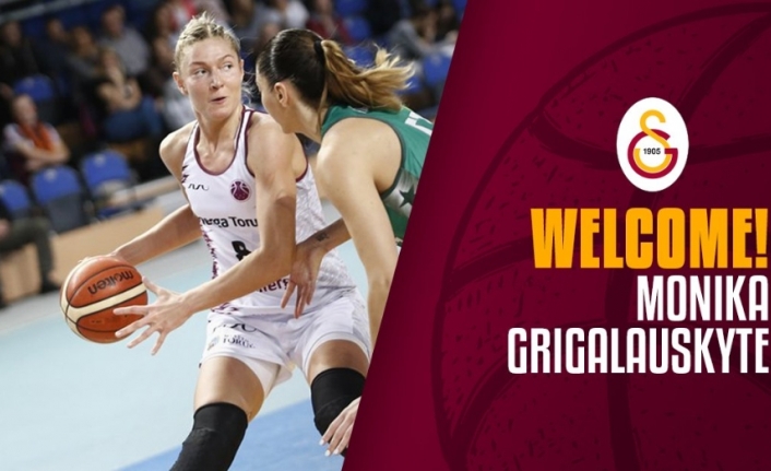 Monika Grigalauskyte Galatasaray’da